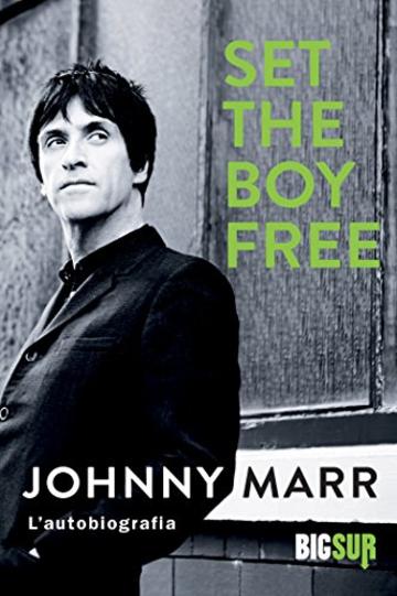 Set the Boy Free: L’autobiografia (BIGSUR)